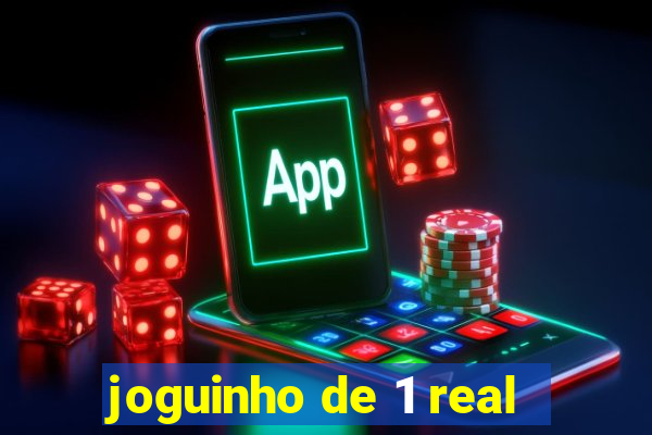 joguinho de 1 real